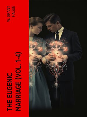 cover image of The Eugenic Marriage (Volume 1-4)